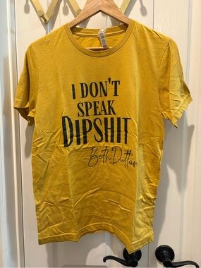Beth Dutton Yellow Graphic Tee - 'I Don't Speak Dipshit'